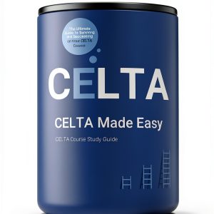 CELTA Made Easy Teacher Guide Kindle Edition – 72 Page Study Companion-0